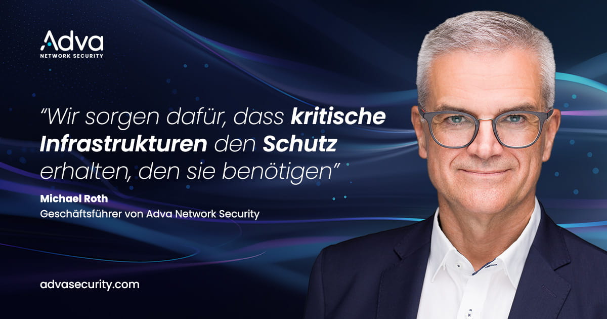 Adva Network Security erhält BSI-Zulassung für innovatives PQC-verschlüsseltes Edge-Netzwerkgerät